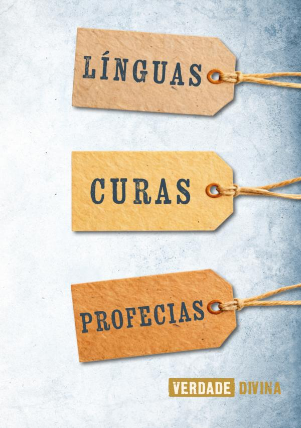 Línguas, Curas, Profecias - PUBLICAÇÕES - VERDADE DIVINA