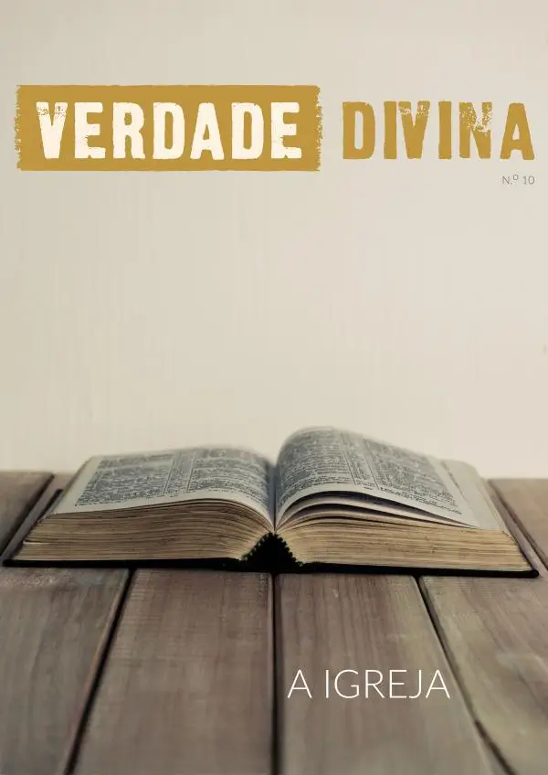 A Igreja - REVISTAS DIGITAIS - VERDADE DIVINA