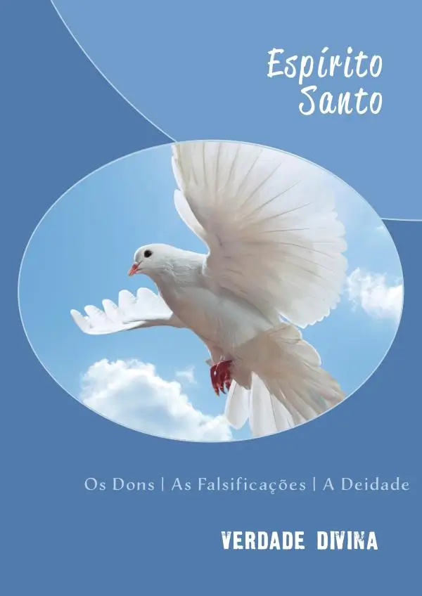 O Espírito Santo - REVISTAS DIGITAIS - VERDADE DIVINA