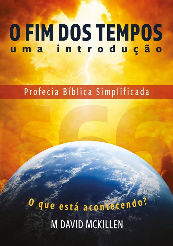 O Fim dos Tempos - Uma Introdução - PUBLICAÇÕES - VERDADE DIVINa 2