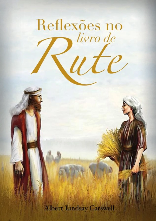 Reflexões no Livro de Rute - PUBLICAÇÕES - VERDADE DIVINa 2