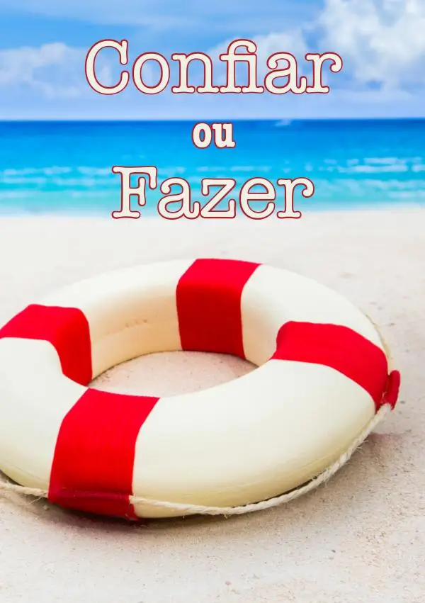 Confiar ou fazer- FOLHETOS - VERDADE DIVINA