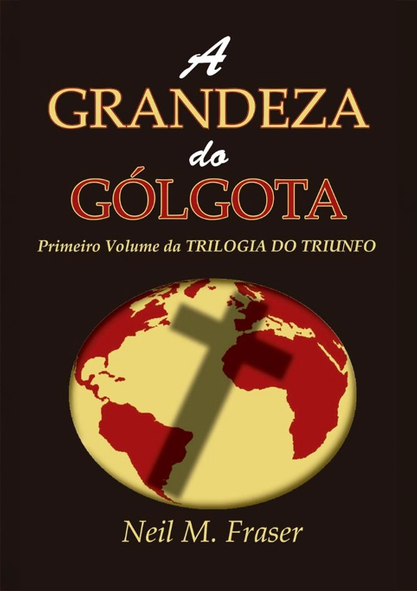 Livros A grandeza do Gólgota - PUBLICAÇÕES - VERDADE DIVINA 2