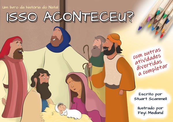 Isso aconteceu?